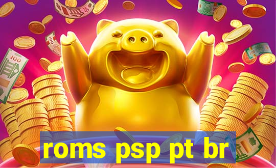 roms psp pt br